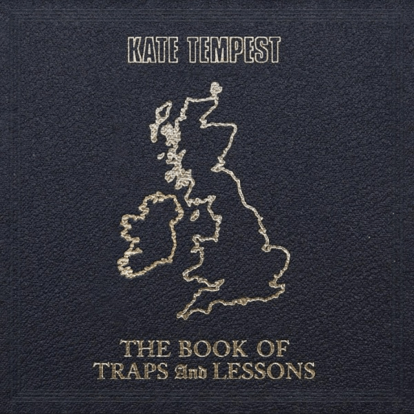 REVIEW: Kate Tempest – The Book of Traps and Lessons