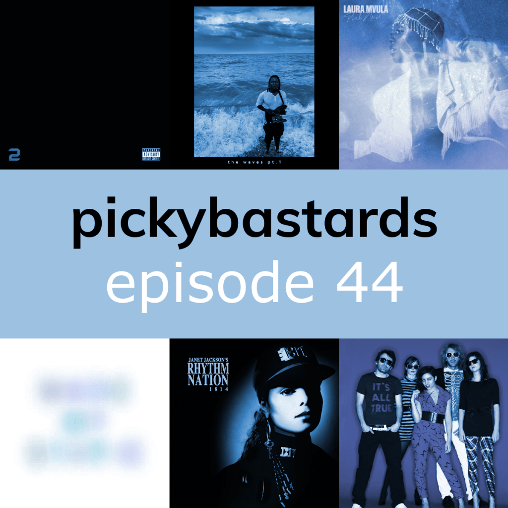 Picky Bastards Episode&nbsp;44